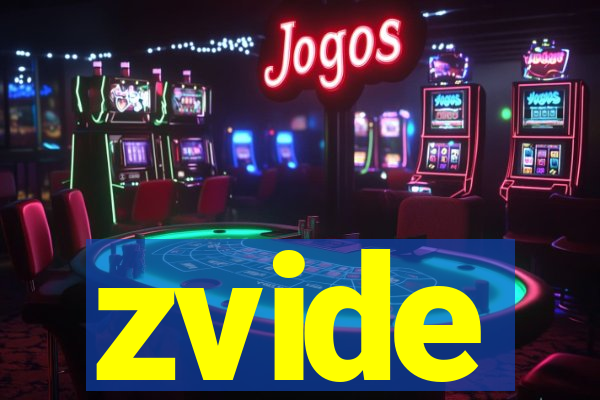 zvide