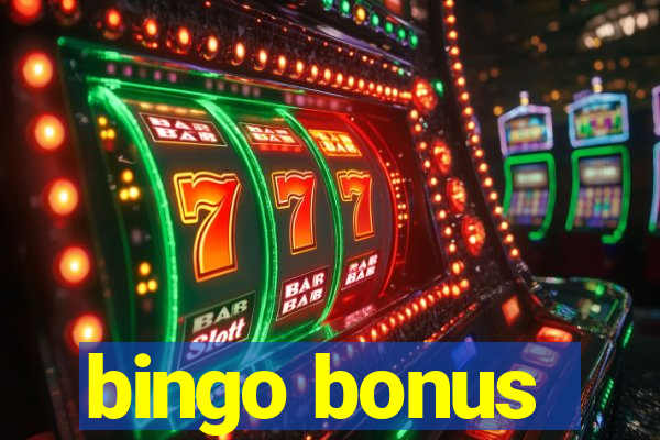 bingo bonus