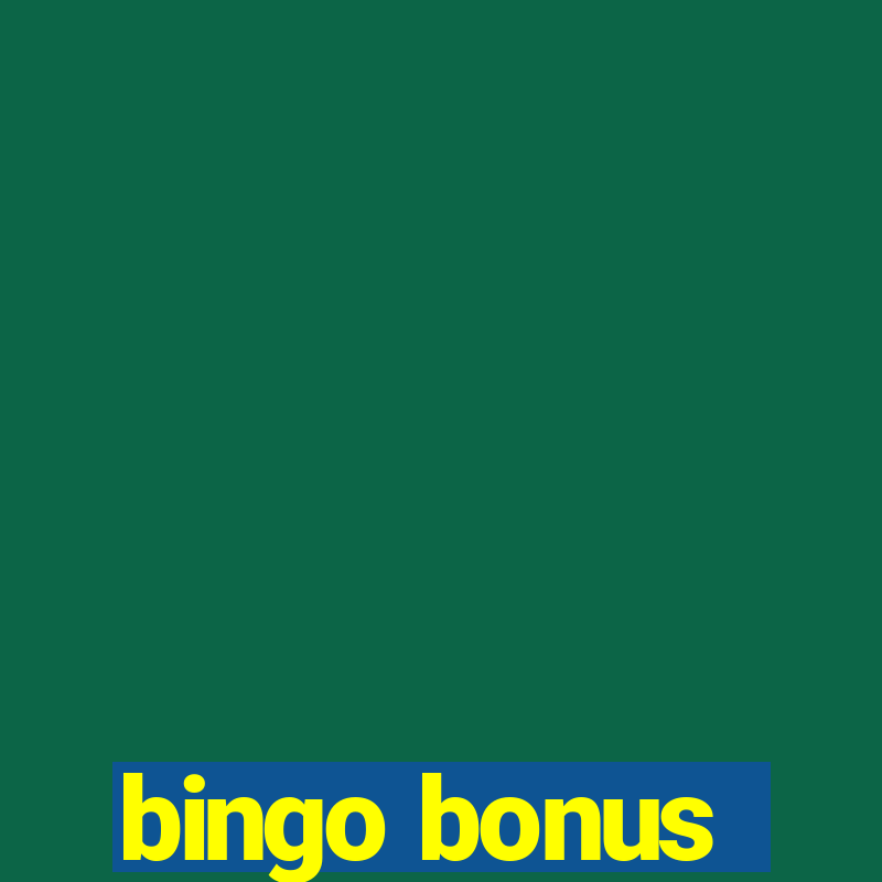 bingo bonus