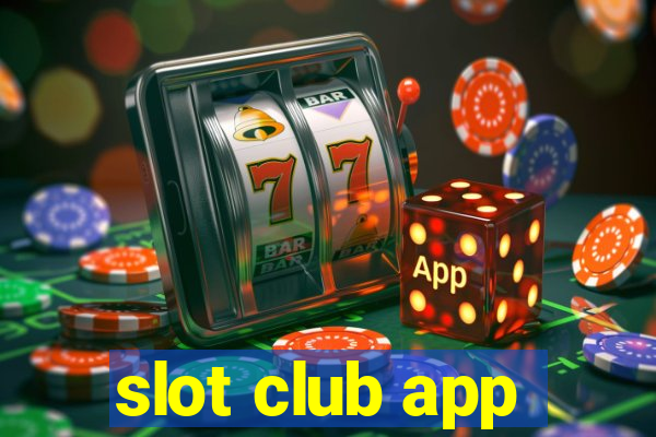 slot club app