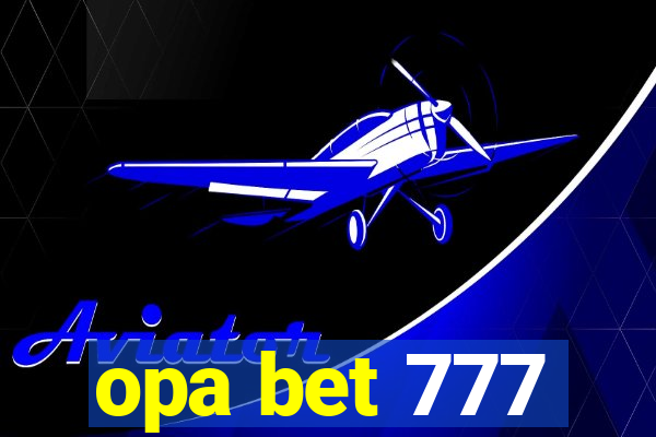 opa bet 777