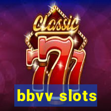 bbvv slots