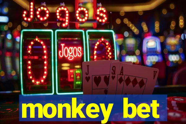 monkey bet