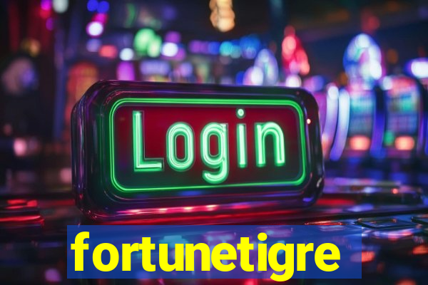 fortunetigre