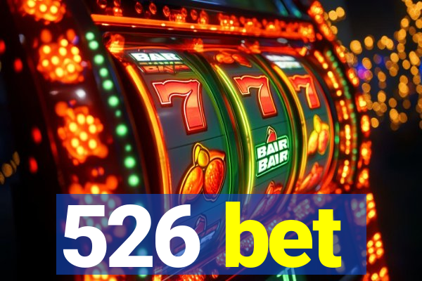 526 bet