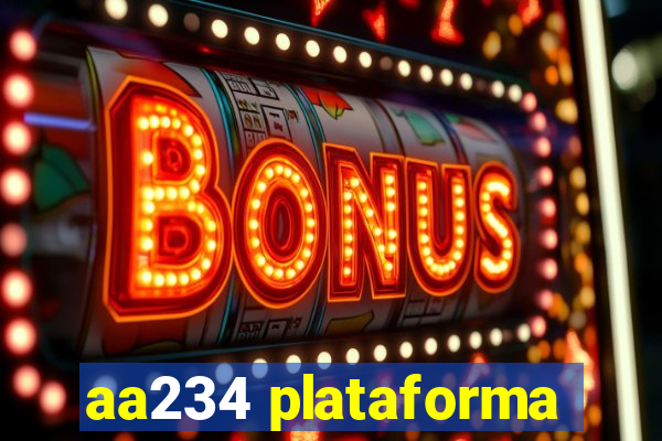 aa234 plataforma