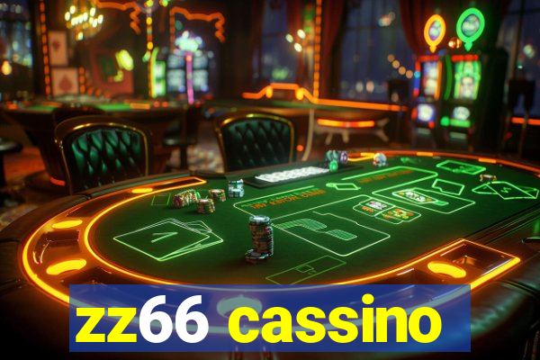 zz66 cassino