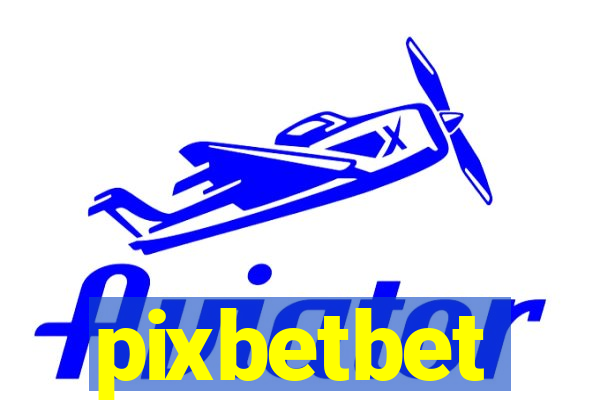 pixbetbet