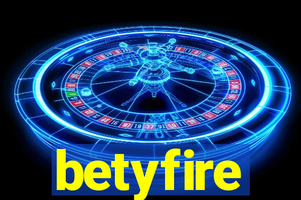 betyfire