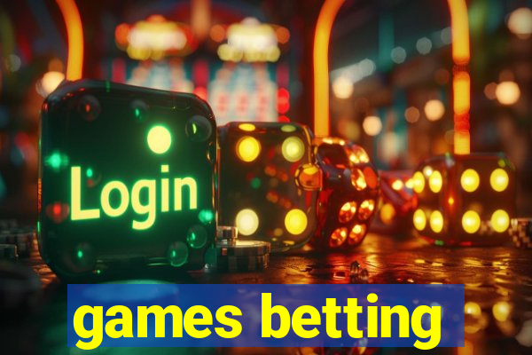 games betting