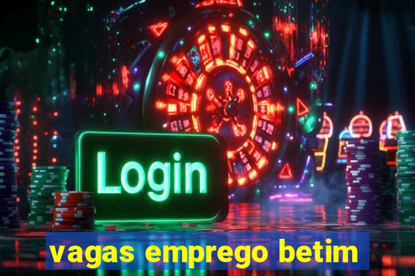 vagas emprego betim