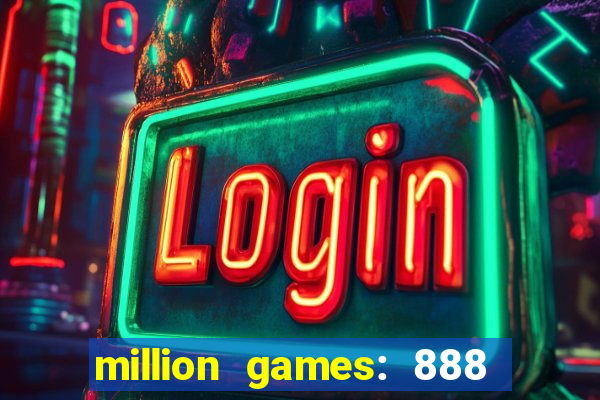 million games: 888 game series