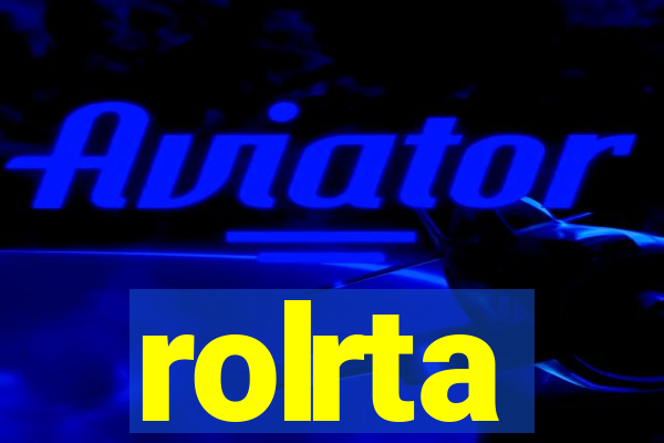 rolrta