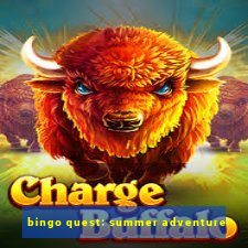 bingo quest: summer adventure