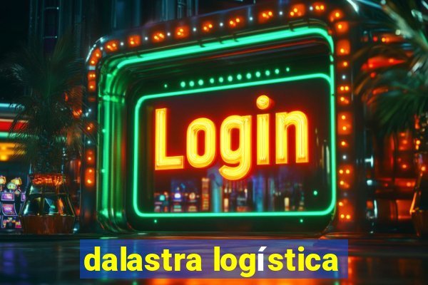 dalastra logística