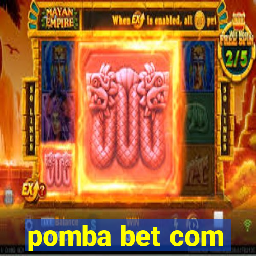 pomba bet com