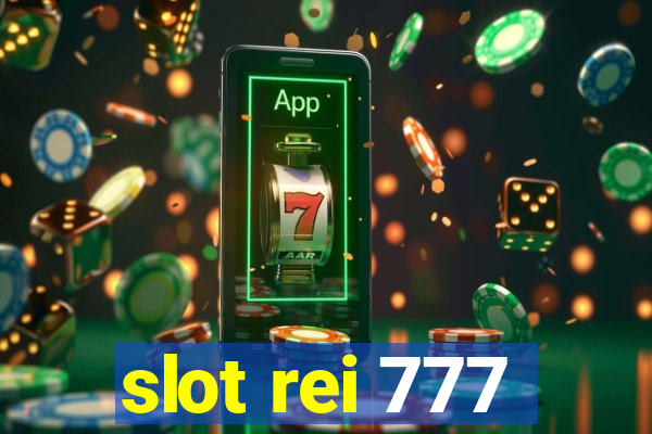 slot rei 777