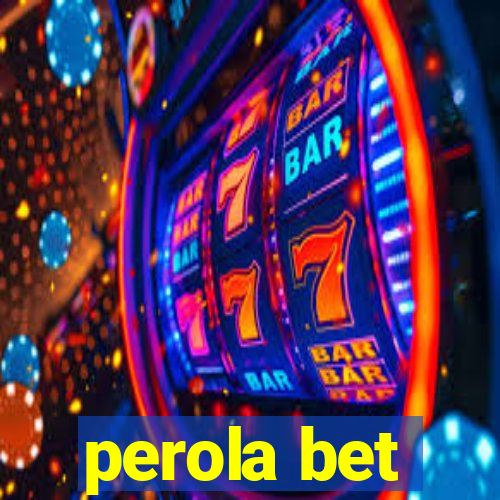 perola bet