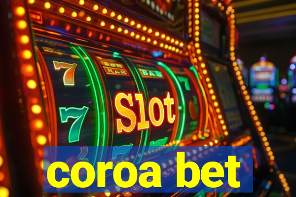 coroa bet