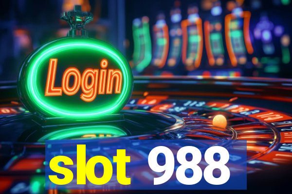 slot 988