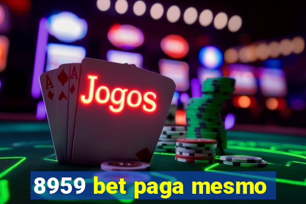 8959 bet paga mesmo