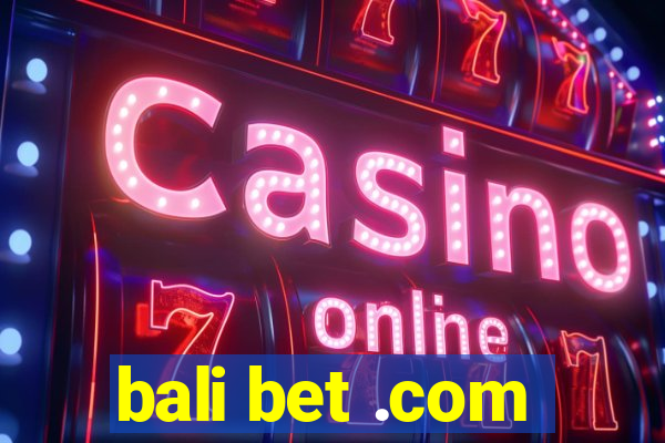 bali bet .com