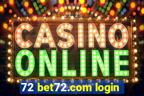 72 bet72.com login