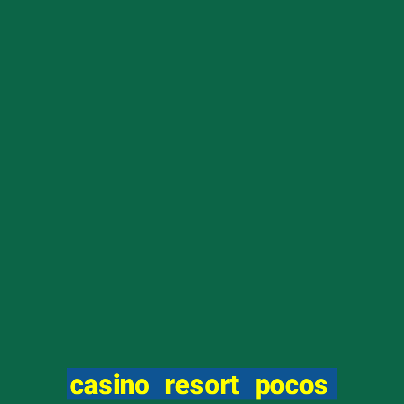 casino resort pocos de caldas