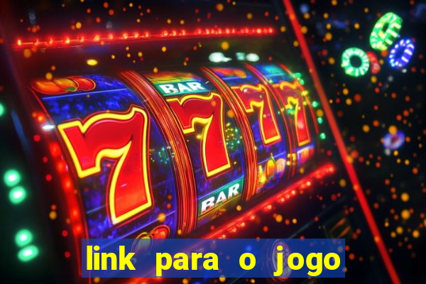 link para o jogo do tigrinho