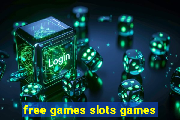 free games slots games