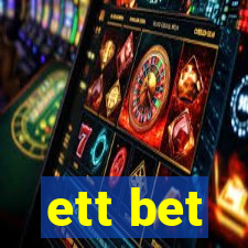 ett bet