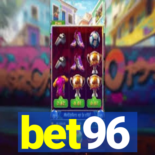 bet96