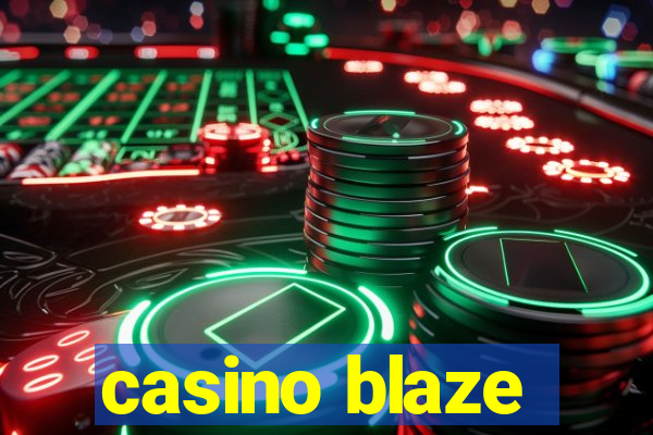 casino blaze