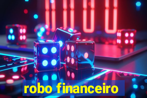 robo financeiro