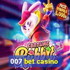 007 bet casino