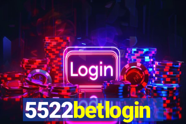 5522betlogin