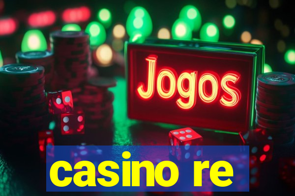 casino re