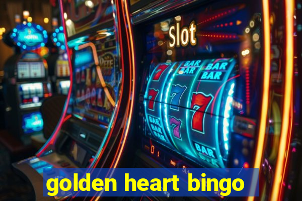 golden heart bingo