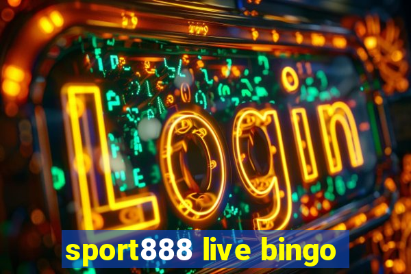 sport888 live bingo