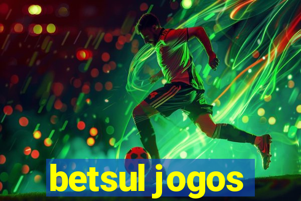 betsul jogos