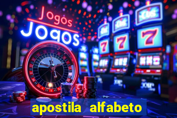 apostila alfabeto educação infantil pdf