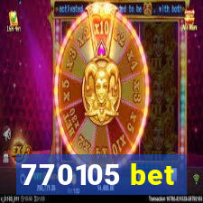 770105 bet