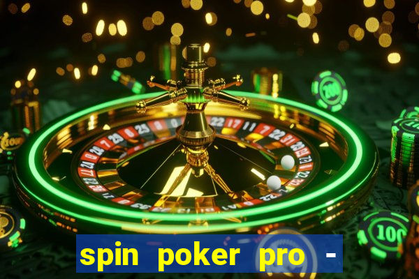 spin poker pro - casino games