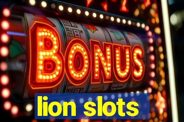 lion slots