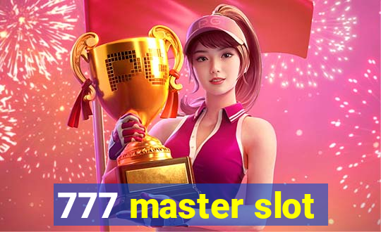 777 master slot