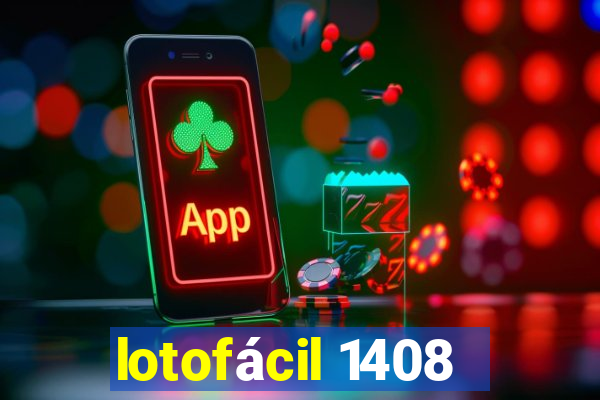 lotofácil 1408