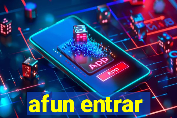 afun entrar