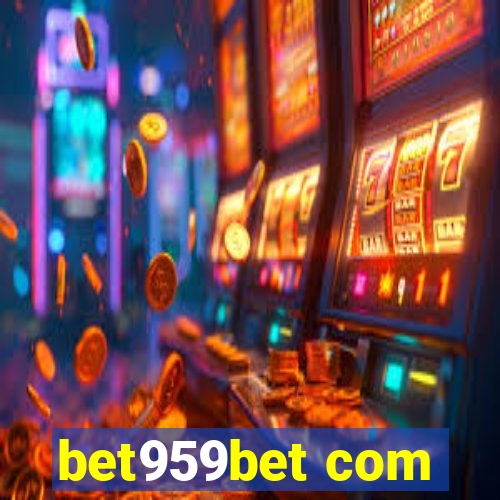 bet959bet com