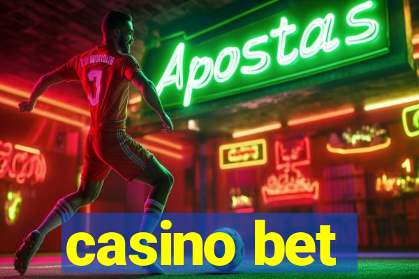 casino bet