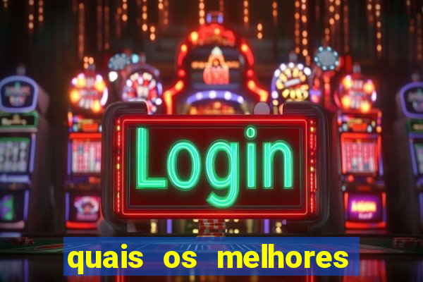 quais os melhores jogos de casino online